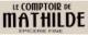 LE COMPTOIR DE MATHILDE